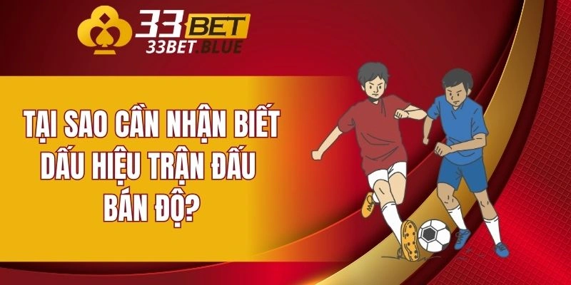 Tìm Hiểu Bệnh Đậu Gà Và Phương Pháp Chữa Trị Hiệu Quả 5 Tại sao cần nhận biết dấu hiệu trận đấu bán độ?