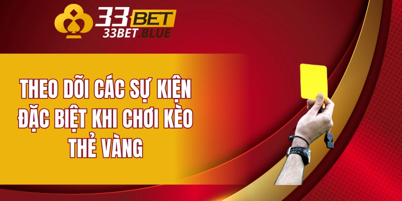 Tìm Hiểu Bệnh Đậu Gà Và Phương Pháp Chữa Trị Hiệu Quả 7 Theo dõi các sự kiện đặc biệt khi chơi kèo thẻ vàng