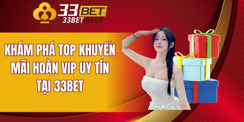 khuyến mãi hoàn VIP